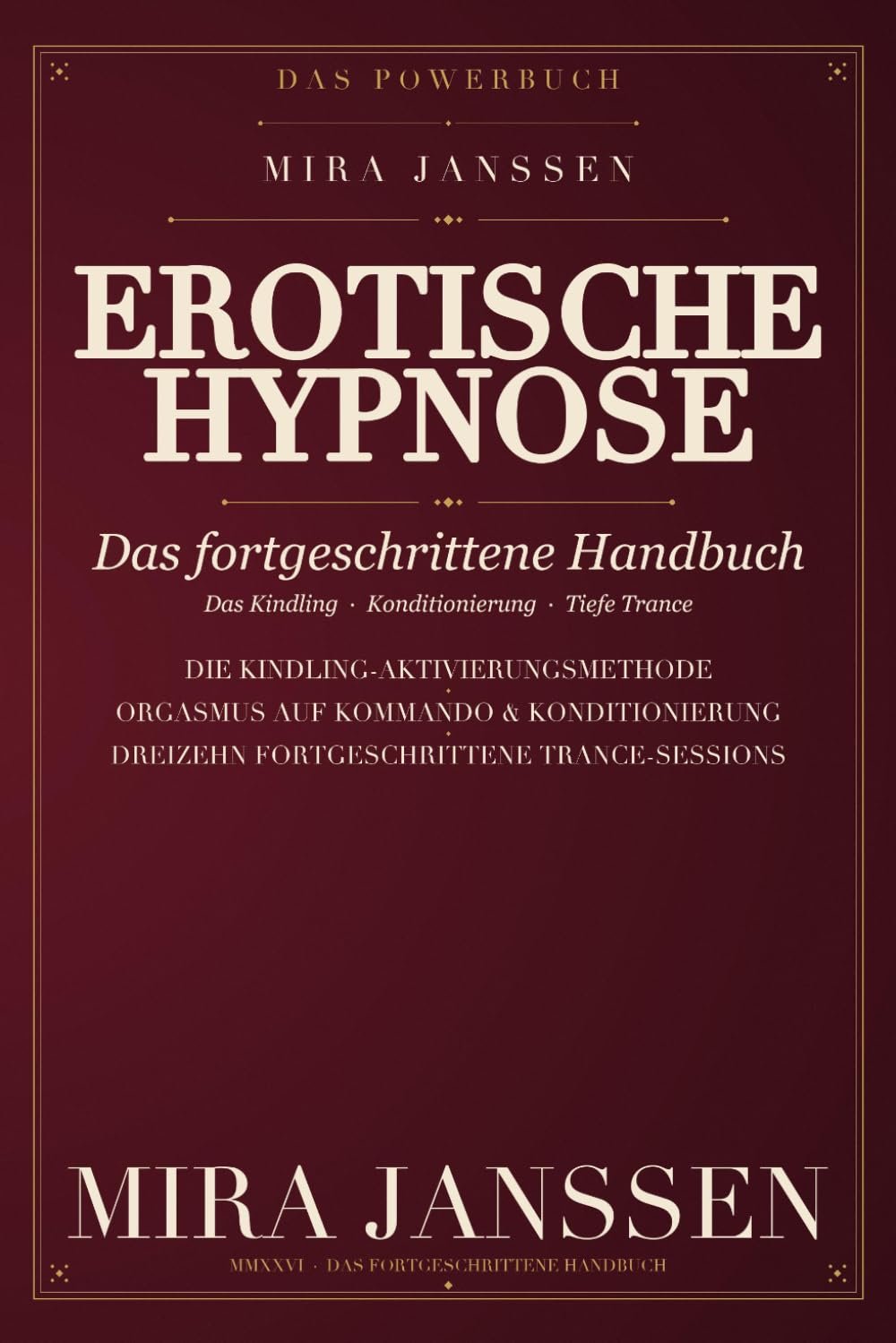Cover: Erotische Hypnose: Das fortgeschrittene Handbuch
