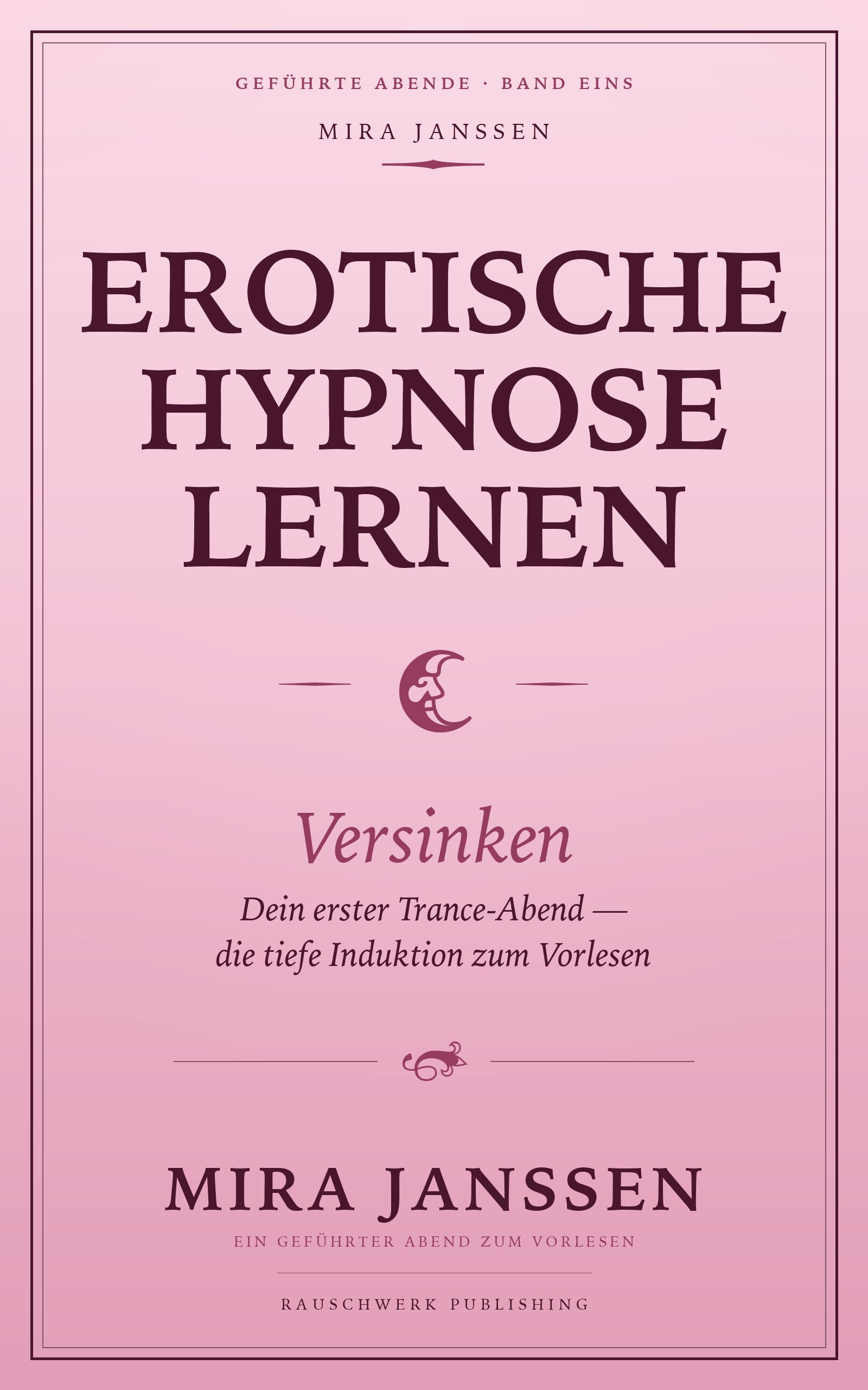 Cover: Erotische Hypnose lernen: Versinken von Mira Janssen